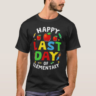 Happy Last Day Of Elementary Graduation 2022 Match T-Shirt
