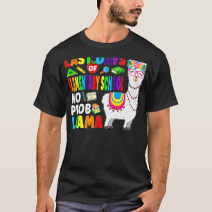 Happy Last Day Of Elementary School Teacher Studen T-Shirt
