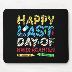 Happy Last Day Of Kindergarten Graduation 2025 Stu Mouse Pad