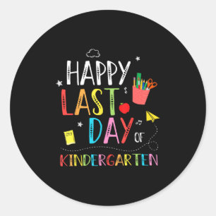 Happy Last Day Of Kindergarten Hello Summer Gradua Classic Round Sticker