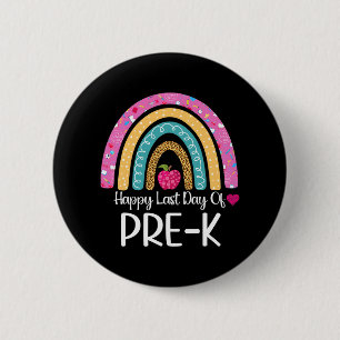 Happy Last Day Of Pre-k Teacher Kids Leopard Schoo 6 Cm Round Badge