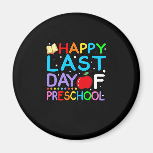 Happy Last Day Of Preschool Graduation Magnet