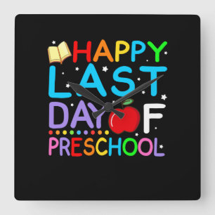 Happy Last Day Of Preschool Graduation Square Wall Clock