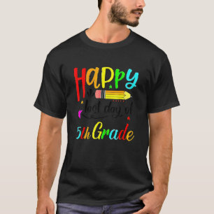 Happy Last Day Of Preschool Teacher Student Gradua T-Shirt