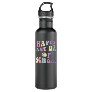 happy last day of school 710 ml water bottle