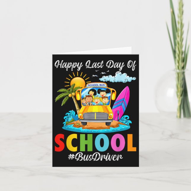 Happy Last Day Of School Bus Driver Summer Break V Card (Front)