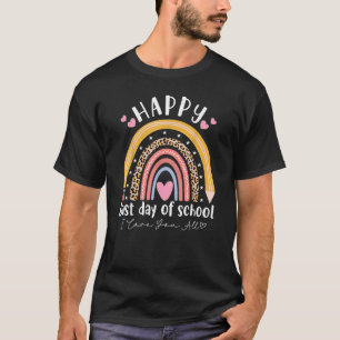 Happy Last Day Of School Cool Teacher Student Grad T-Shirt
