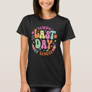 Happy Last Day Of School End Of Year Retro Teacher T-Shirt