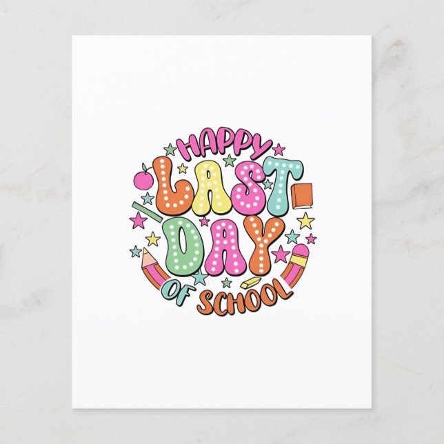 Happy Last Day of School Flyer (Front)