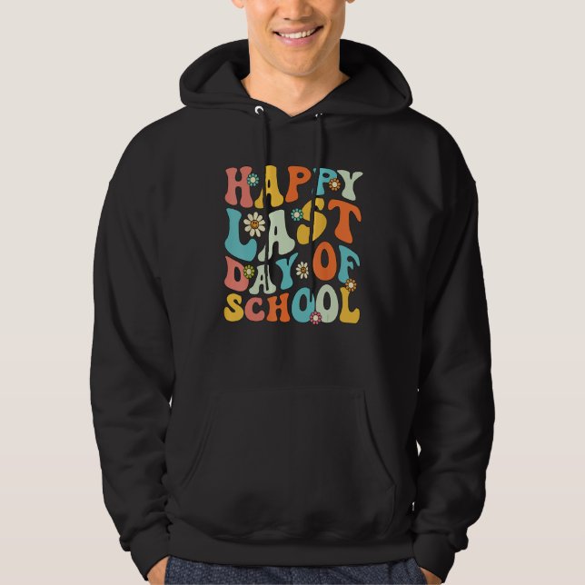 Happy Last Day Of School Graduation Groovy Teacher Hoodie (Front)