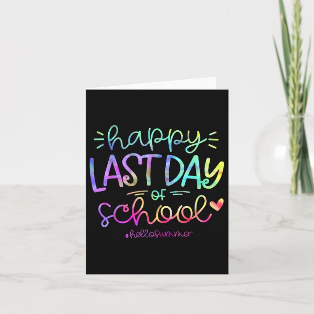 Happy Last Day Of School Hello Summer Students And Card (Front)