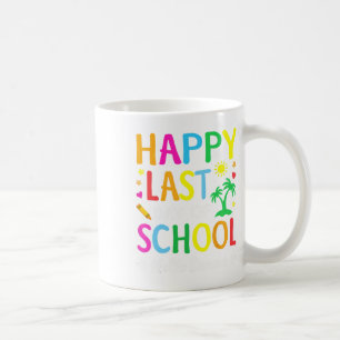 Happy Last Day Of School Hello Summer Students And Coffee Mug