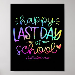 Happy Last Day Of School Hello Summer Students And Poster