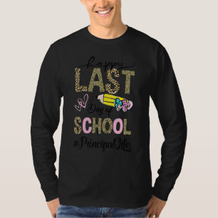 Happy Last Day Of School Leopard  Principal Summer T-Shirt