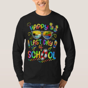 Happy Last Day Of School Preschool Student Off Dut T-Shirt