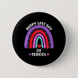 Happy Last Day Of School Rainbow Hearts Girls Kids 6 Cm Round Badge