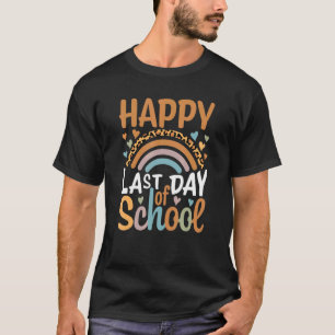 Happy Last Day Of School Rainbow Teacher Hello Sum T-Shirt