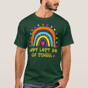 Happy Last Day of School Rainbow Teacher Student G T-Shirt