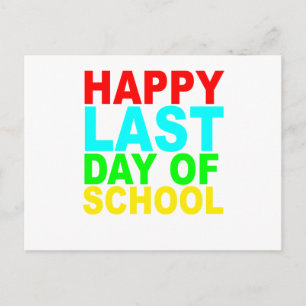 Happy Last Day of School s T-Shirts.png Postcard