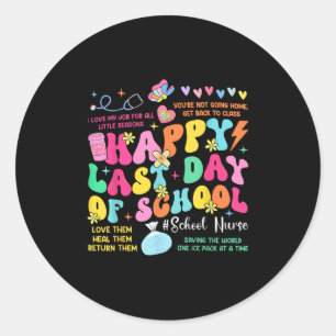 Happy Last-day Of School School Nurse Summer Vacat Classic Round Sticker