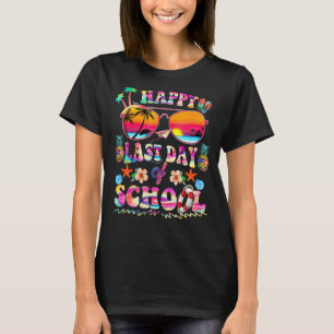 Happy Last Day of School Shirt Teachers End of Yea