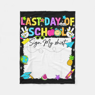 Happy last day of school sign shirt autograph fleece blanket