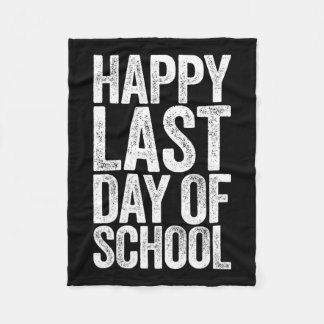 Happy Last Day Of School Student Teacher Fleece Blanket