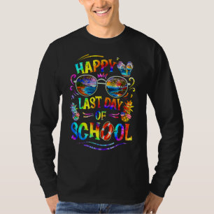 Happy Last Day Of School Student Teacher Off Duty T-Shirt