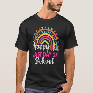 Happy Last Day Of School Students And Teachers End T-Shirt