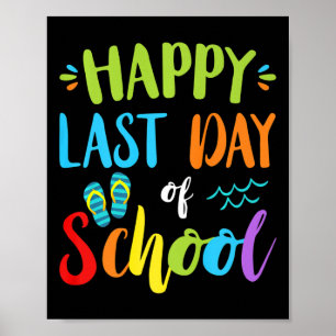 Happy Last Day Of School Summer Vacation Gift Idea Poster