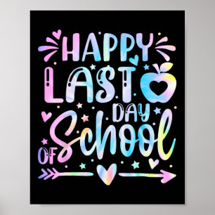 Happy Last Day Of School Teacher Graduation Kids 3 Poster