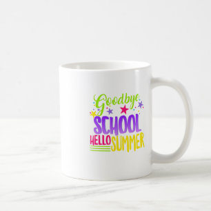 Happy Last Day Of School Teacher Hello Summer Stud Coffee Mug