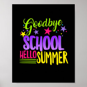 Happy Last Day Of School Teacher Hello Summer Stud Poster