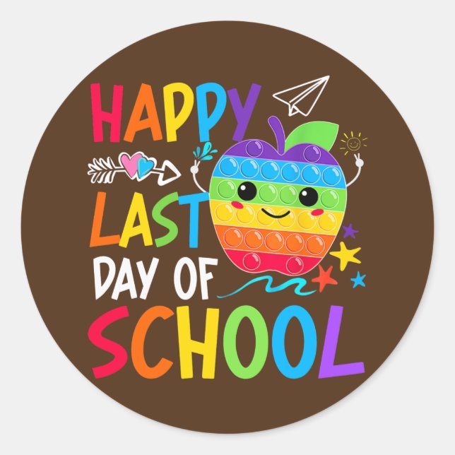 Happy Last Day of School Teacher Student Classic Round Sticker (Front)