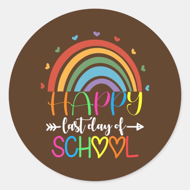 Happy Last Day of School Teacher Student Classic Round Sticker (Front)