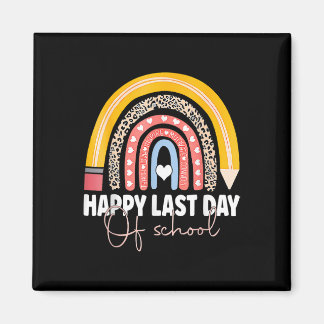 Happy Last Day Of School Teacher Student Graduatio Magnet
