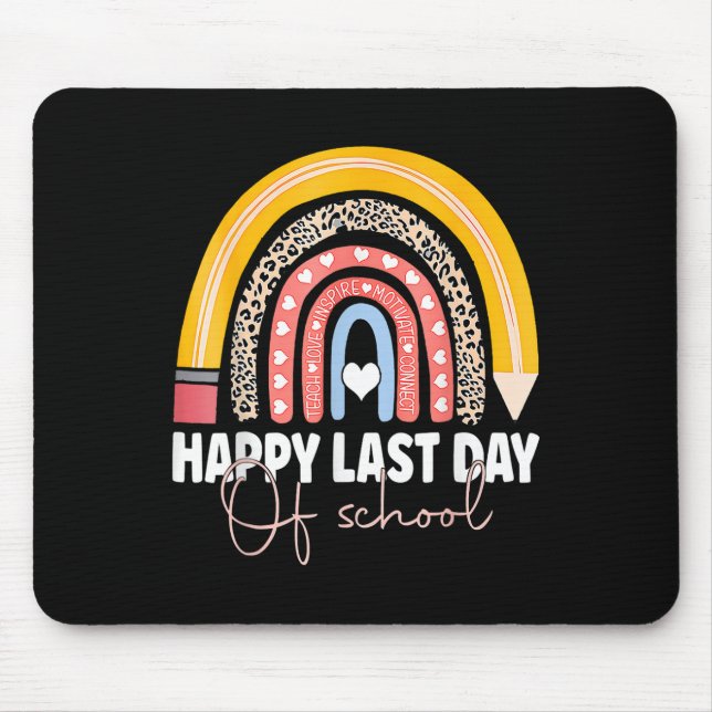 Happy Last Day Of School Teacher Student Graduatio Mouse Pad (Front)