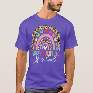 Happy Last Day of School Teacher Student Graduatio T-Shirt