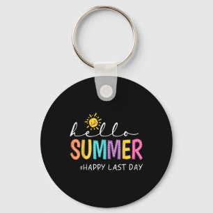 Happy Last Day Of School Teacher Student Hello Sum Key Ring