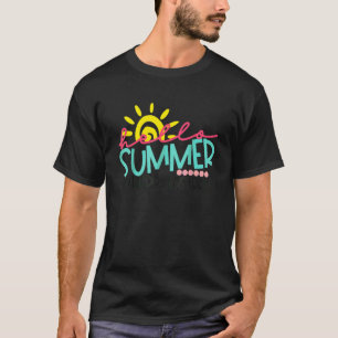 Happy Last Day Of School Teacher Student Hello Sum T-Shirt