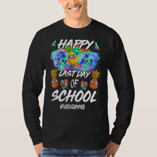 Happy Last Day Of School Teacher Student Hello Sum T-Shirt