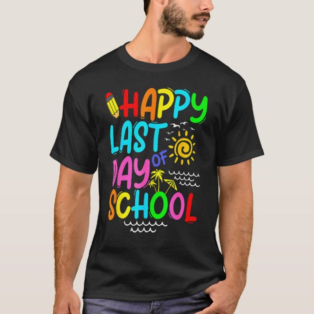 Happy Last Day Of School Teacher Summer Sunglasses T-Shirt (Front)