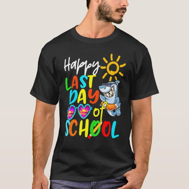 Happy Last Day Of School Teacher  Sunglasses Shark T-Shirt (Front)