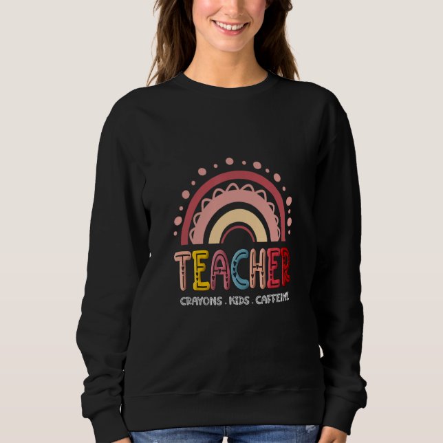Happy Last Day Of School Teachers Crayons Kids Caf Sweatshirt (Front)