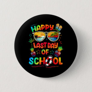 Happy Last Day Of School Teachers End Of Year Stud 6 Cm Round Badge