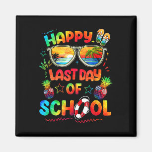 Happy Last Day Of School Teachers End Of Year Stud Magnet
