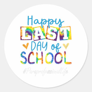 Happy Last Day Of School Women Graduation Classic Round Sticker