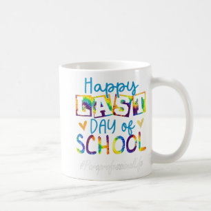 Happy Last Day Of School Women Graduation Coffee Mug
