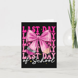 Happy Last Days Of School Teacher Student Girls Co Card