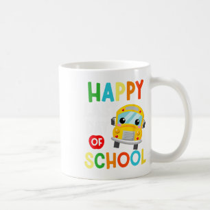 Happy Last Of Day School Bus Driver Teacher Studen Coffee Mug
